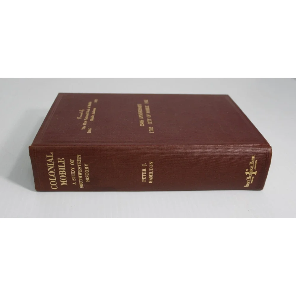 Vintage 1952 Colonial Mobile Peter Hamilton Alabama History First National Bank